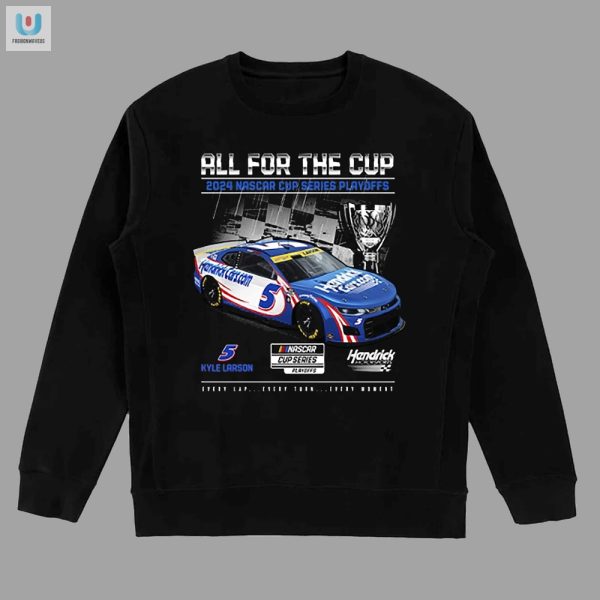 Rev Up In Style Kyle Larson Playoff Tee 2024 Edition fashionwaveus 1 3