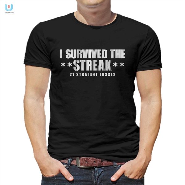 Survived The Streak Get Your Hilarious Chicago Shirt Now fashionwaveus 1