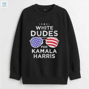 Funny White Dudes For Kamala Shirt Stand Out In Style fashionwaveus 1 3