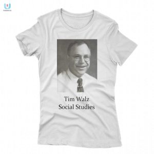 Get Laughs With Tim Walz Social Studies Shirt Unique Funny fashionwaveus 1 1