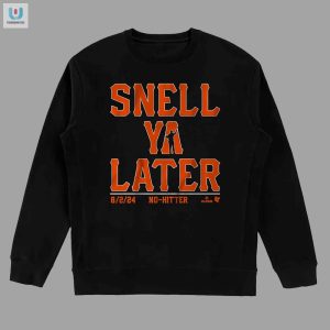 Snell Ya Later Shirt Hilarious Unique Blake Snell Tee fashionwaveus 1 3