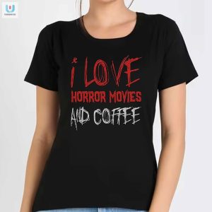 Horror Coffee Lover Tshirt Scarily Funny Unique fashionwaveus 1 1