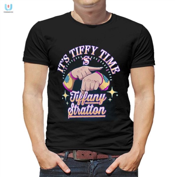 Get A Laugh Tiffany Stratton Mens Tiffy Time Tee fashionwaveus 1