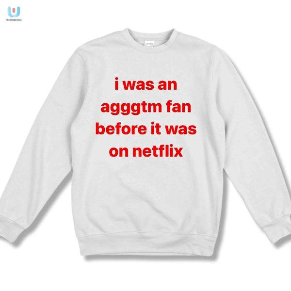 Retro Agggtm Fan Prenetflix Shirt Humor With Style fashionwaveus 1 3