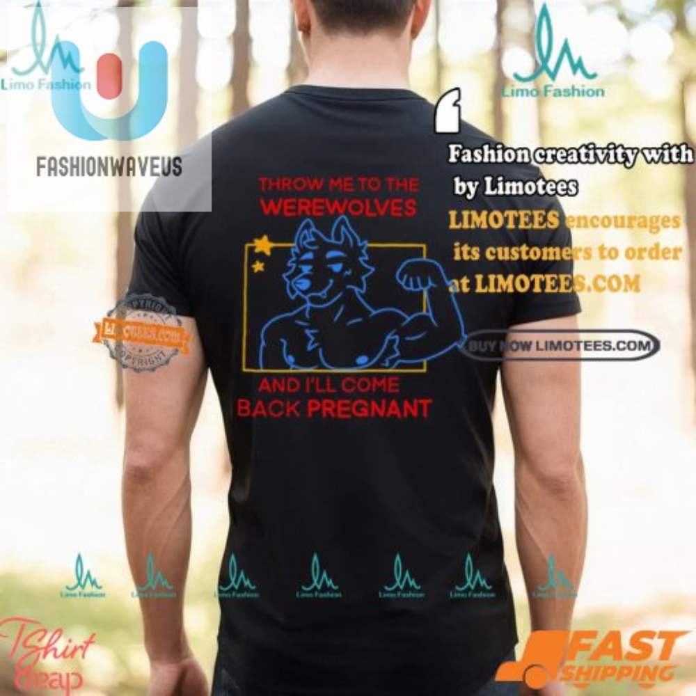 Funny Throw Me To The Wolves Pregnant Shirt  Unique Design