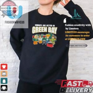 Get Your Laughs With Sundays Are Better In Green Bay Gb Tee fashionwaveus 1 1