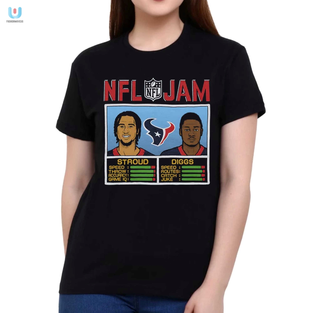 Score Big Laughs Texans Stroud  Diggs Nfl Jam Shirt