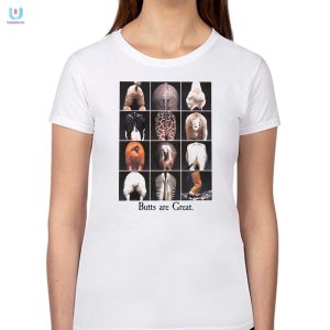 Get A Laugh With Our Unique Butts Are Great Shirt fashionwaveus 1 1