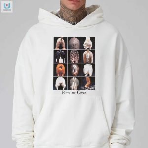 Get A Laugh With Our Unique Butts Are Great Shirt fashionwaveus 1 2