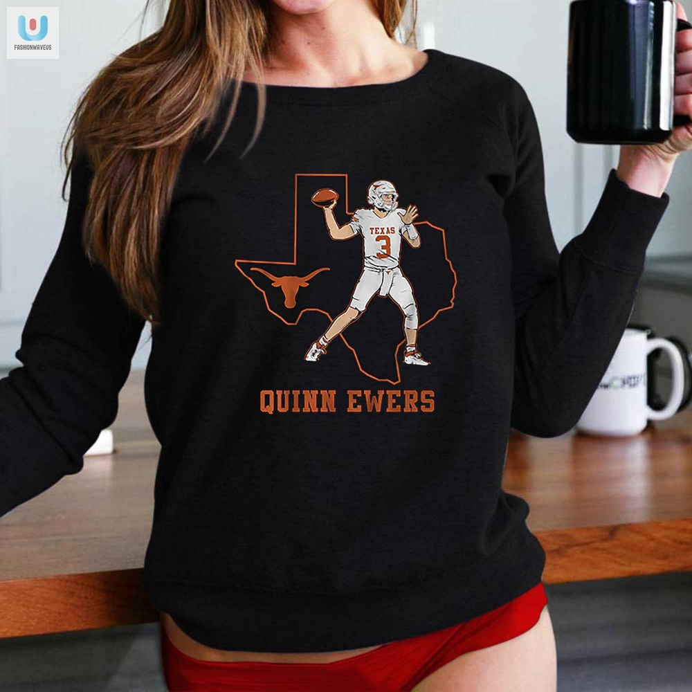 Get A Laugh With Texas Star Quinn Ewers Football Tee