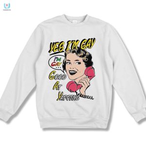 Funny Yes Im Gay Good At Yapping Unique Tee fashionwaveus 1 3