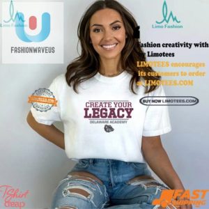 Funny Unique Delaware Academy Shirt Build Your Legacy fashionwaveus 1 2