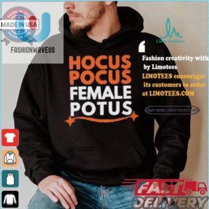 Hilarious Hocus Pocus Female Potus Tshirt Unique Fun fashionwaveus 1 2