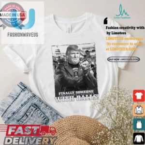 Bold Funny Trump Balls Tshirt For Unique Style fashionwaveus 1 1