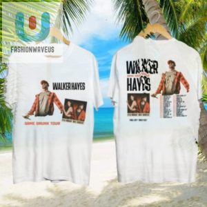 Get Tipsy In Style Walker Hayes Tour Shirt fashionwaveus 1 1