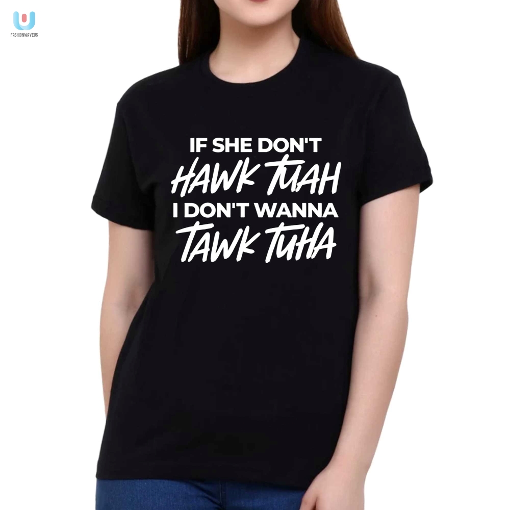 Funny Anthony Edward Hawk Tuah Shirt  Unique  Hilarious Gift