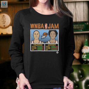 Score Big Laughs With Wnba Jam Mercury Taurasi Griner Tee fashionwaveus 1 3