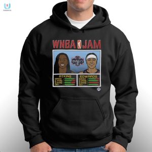 Score Big Laughs Wnba Jam Mystics Atkins Edwards Tee fashionwaveus 1 2