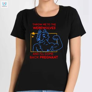 Unique Funny Throw Me To The Wolves Maternity Shirt fashionwaveus 1 1