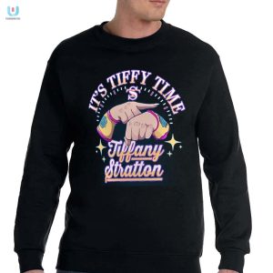 Tiffy Time Tee Stand Out With Tiffany Stratton Humorous Style fashionwaveus 1 3