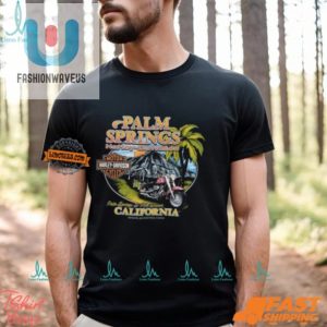 Ride In Style Quirky Palm Springs Harley Tee fashionwaveus 1 1