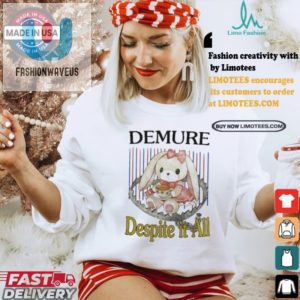 Hilariously Unique Jmcgg Demure Despite It All Shirt fashionwaveus 1 3