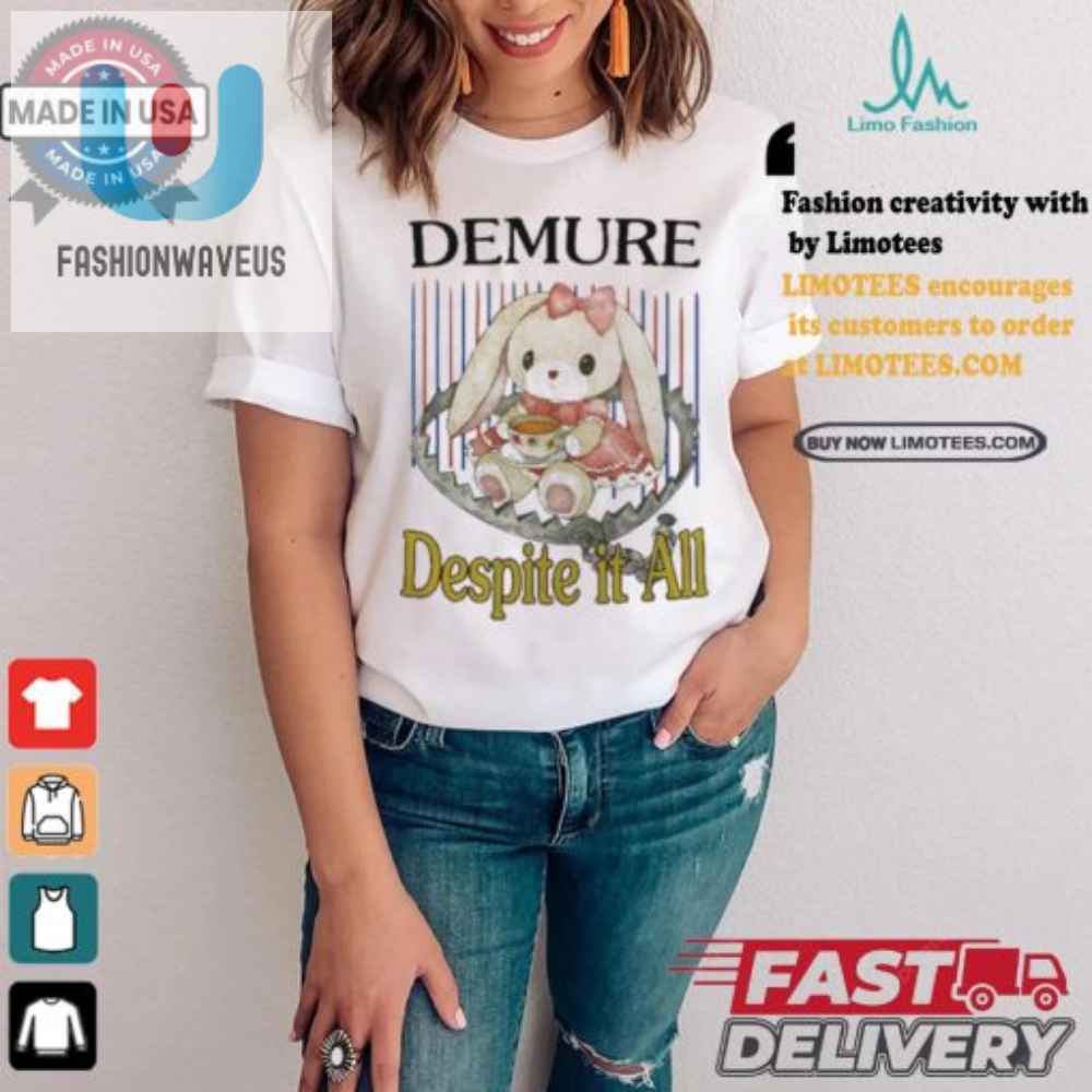 Get The Official Jmcgg Demure Despite It All Shirt  Pure Comedy