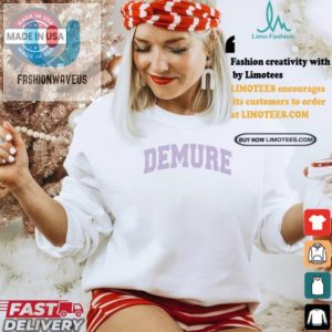 Get Schooled In Style Hilarious Demure Academy Shirt fashionwaveus 1 7