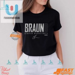 Get Braunified Denver Elite Shirt Divine Drip fashionwaveus 1 1