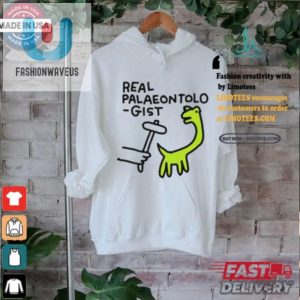 Dig This Hilarious Real Palaeontologist Shirt Unique Gift fashionwaveus 1 2