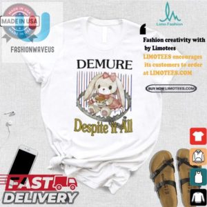 Get Laughs With Official Jmcgg Demure Despite It All Tee fashionwaveus 1 6