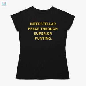 Kick Out Conflict Hilarious Interstellar Peace Shirt fashionwaveus 1 1