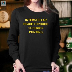 Kick Out Conflict Hilarious Interstellar Peace Shirt fashionwaveus 1 3