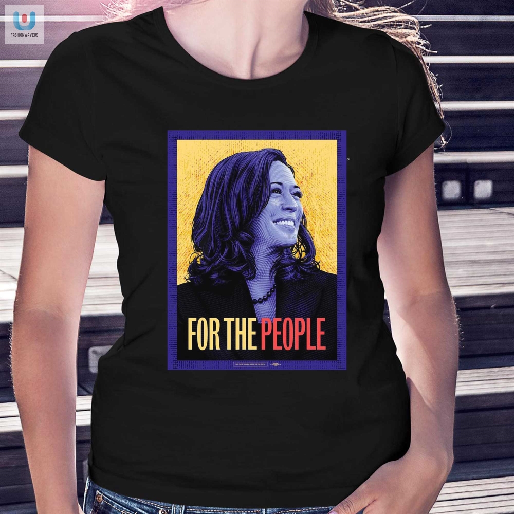 Kamala Harris Shirt  Laugh Loud Stand Proud