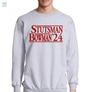 Elect Laughter Stutsmanbowman 24 Shirt Wear The Future fashionwaveus 1 3