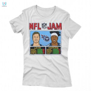 Score Big Laughs Hilarious Titans Levis Hopkins Shirt fashionwaveus 1 1