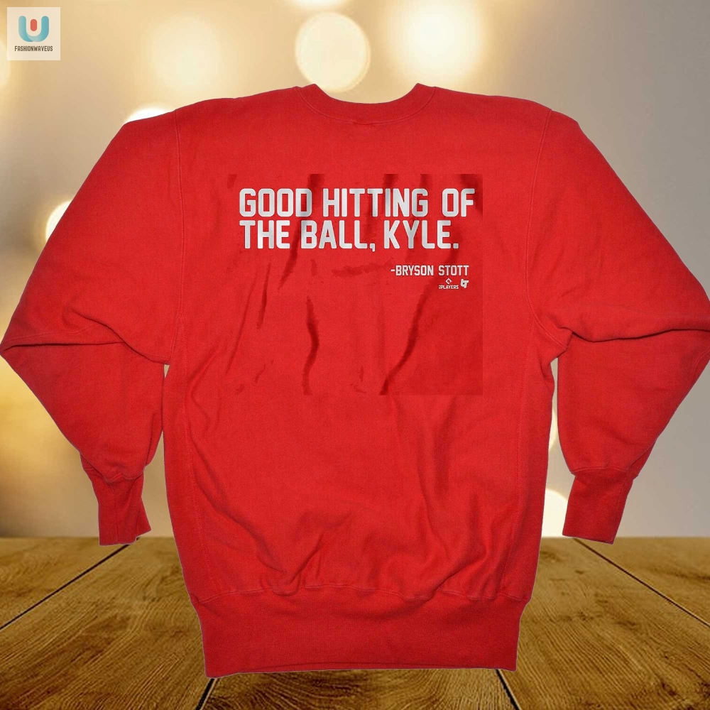 Get Bryson Stotts Good Hitting Kyle Shirt  Hit In Style