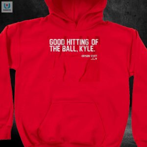 Get Bryson Stotts Good Hitting Kyle Shirt Hit In Style fashionwaveus 1 2