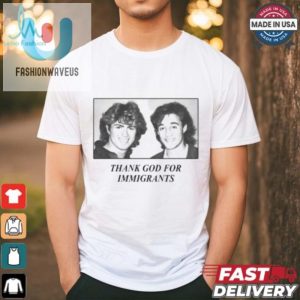 Wham George Michael Funny Thank God For Immigrants Tee fashionwaveus 1 1