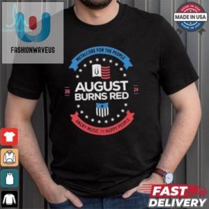 Rock On With August Burns Red Metalcore Tshirt Hilarious Unique fashionwaveus 1 3