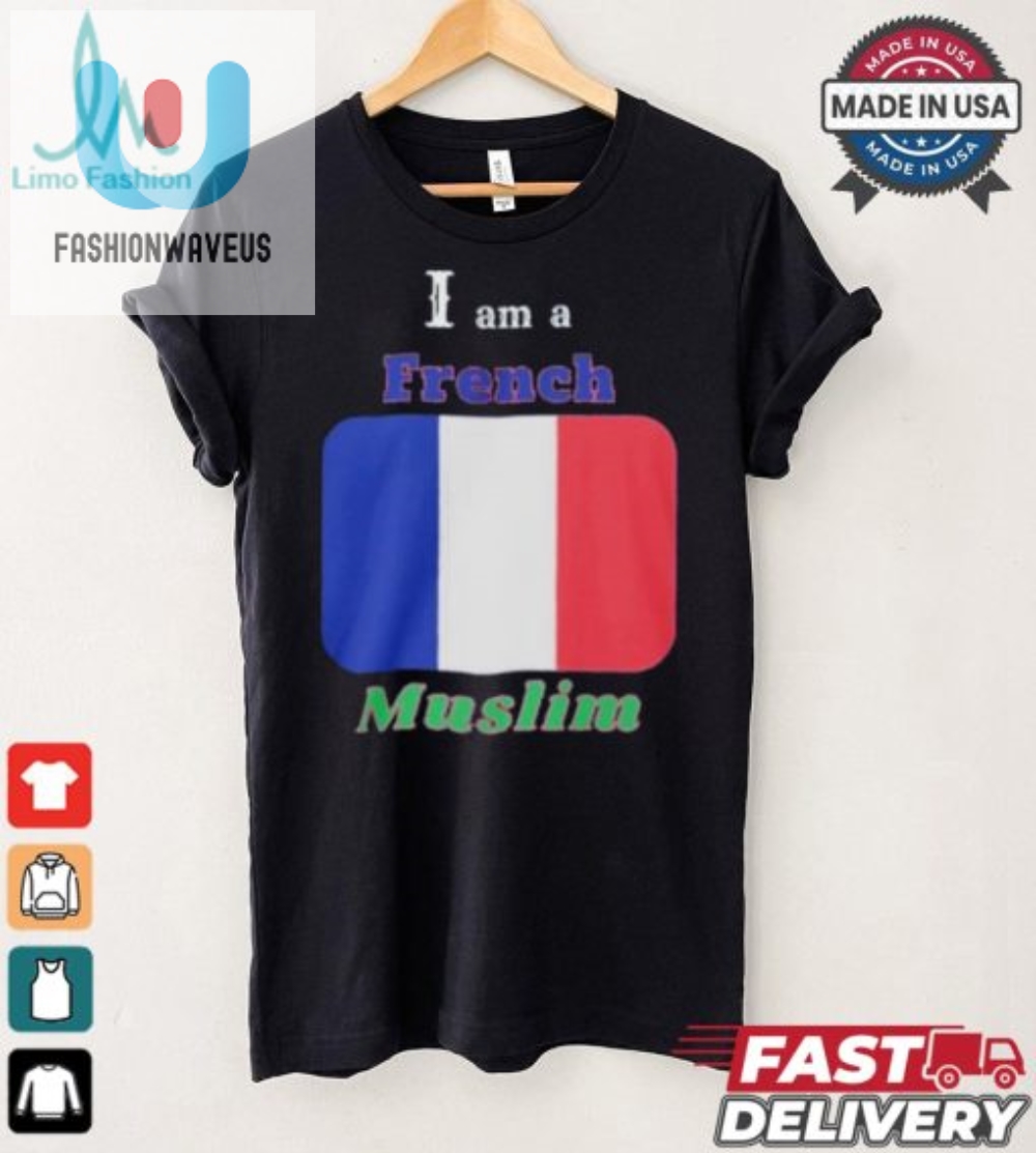 Funny French Muslim Tshirt  Unique  Hilarious Design