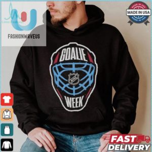 Funny Unique Nhl Goalie Week Shirt Standout Design fashionwaveus 1 4