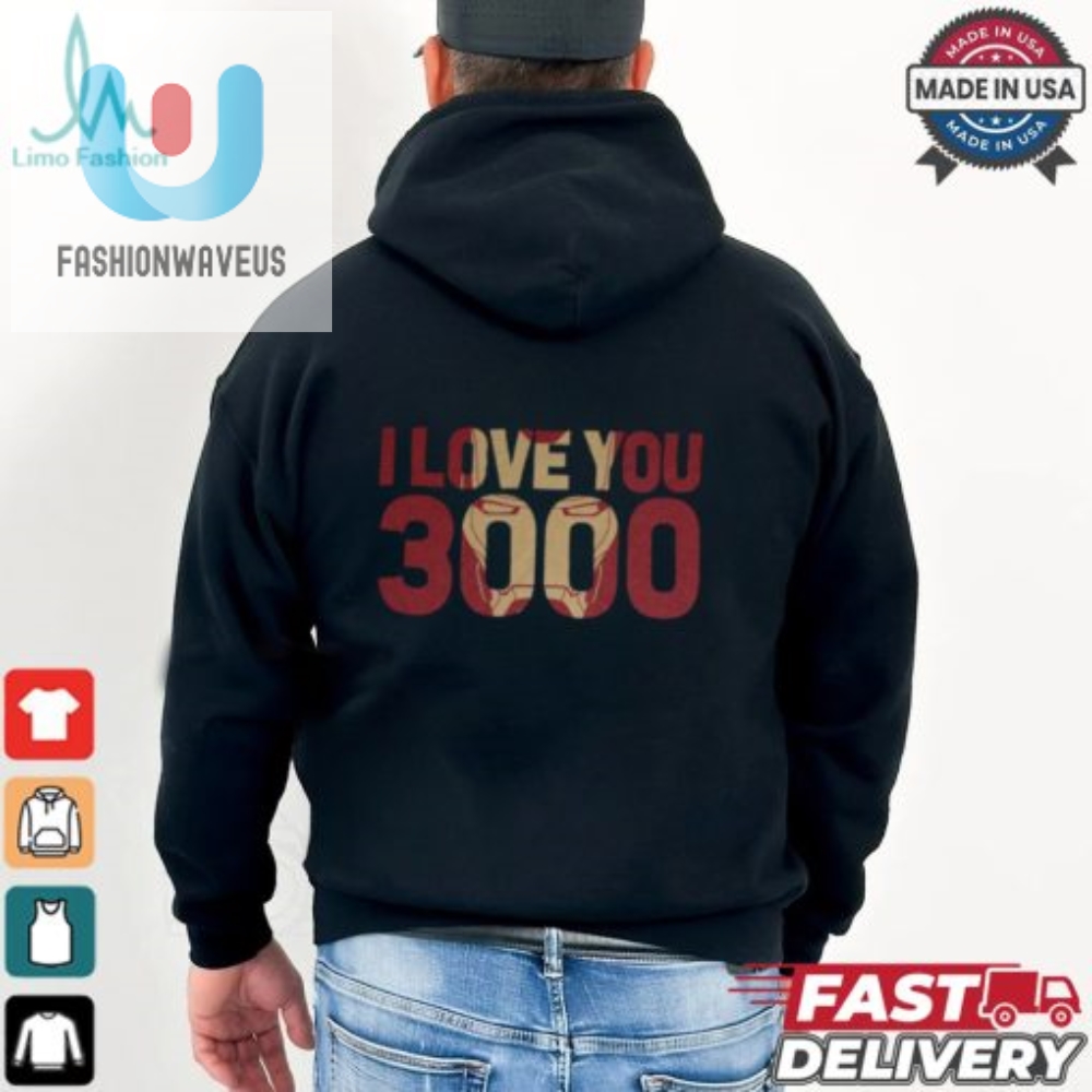 Iron Man Love You 3000 Tshirtfunny  Unique Fan Merch