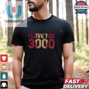 Iron Man Love You 3000 Tshirtfunny Unique Fan Merch fashionwaveus 1 3