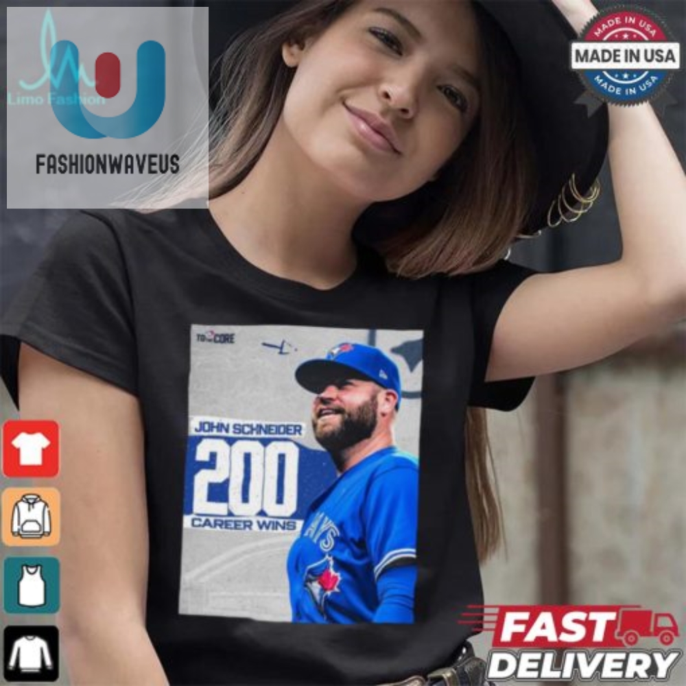 Celebrate 200 Wins With John Schneiders Witty Blue Jays Tee