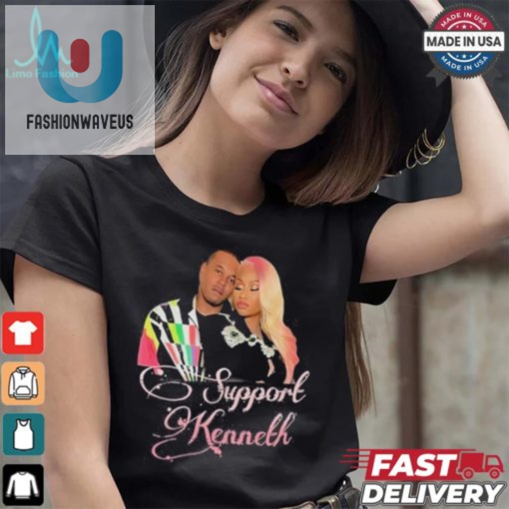 Wear Bardiswift Support Kenneth Get Laughs  Unique Tee