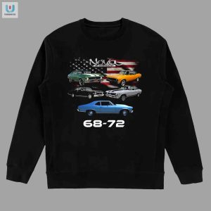 Funny Chevy Nova 6872 Shirt Retro Car Lovers Delight fashionwaveus 1 3