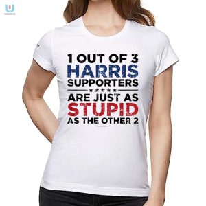 Funny 1 Out Of 3 Harris Fans Tshirt Unique And Hilarious fashionwaveus 1 1