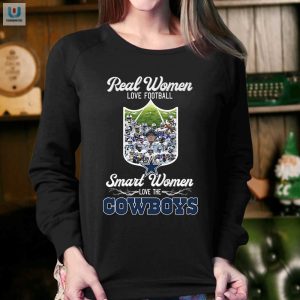 Real Women Love Football Smart Women Love Cowboys Shirt fashionwaveus 1 3