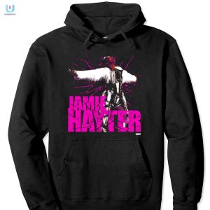 Get Haytin In Style With This Jamie Hayter Shirt Hilarious Tee fashionwaveus 1 2